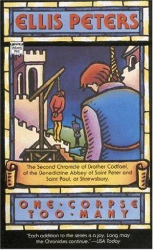 [Chronicles of Brother Cadfael 02] • One Corpse Too Many · the Second Chronicle of Brother Cadfael